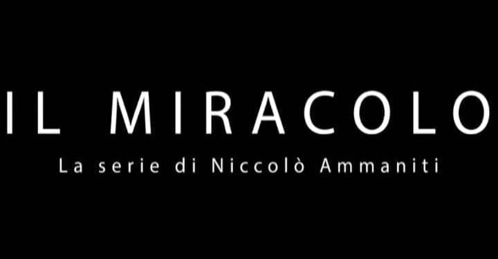 il-miracolo-serie