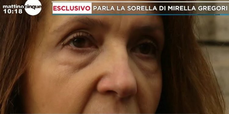 Mirella Gregori, le parole della sorella a Mattino Cinque