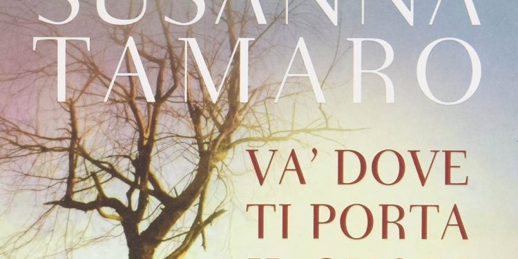 Susanna Tamaro, Va dove ti porta il cuore