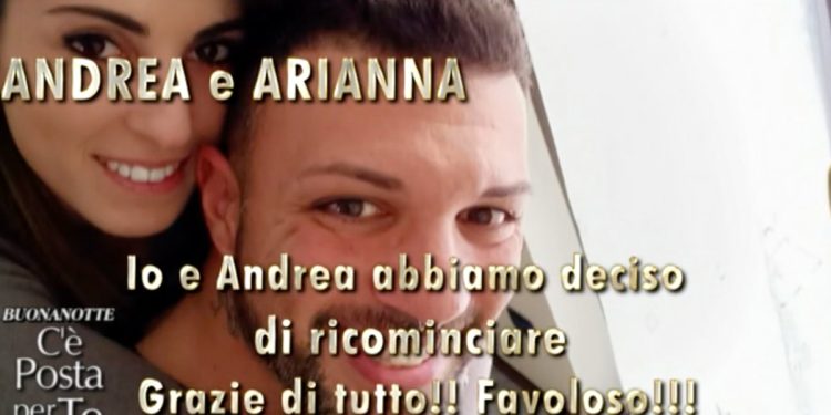 Arianna e Andrea, il "post" C'è posta per te...