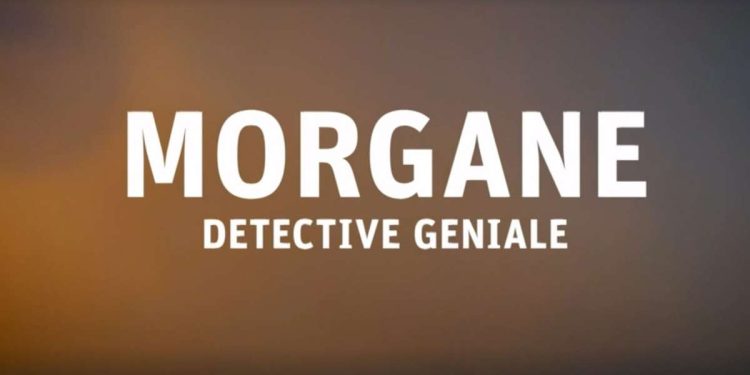 Morgane - Detective Geniale, su Rai 1