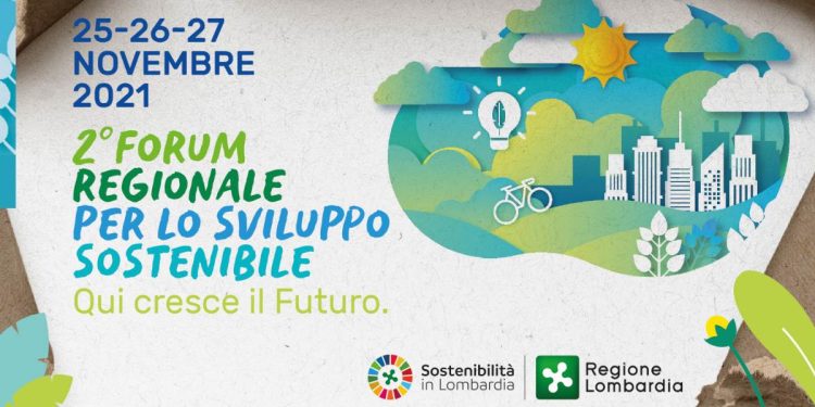 2° Forum Regionale per lo Sviluppo Sostenibile di Regione Lombardia