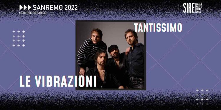 Le Vibrazioni a Sanremo 2022