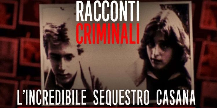 Sequestro fratelli Marina e Giorgio Casana