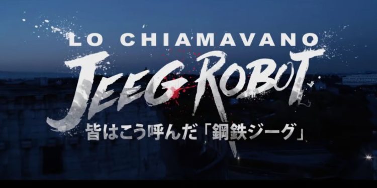 Lo chiamavano Jeeg Robot